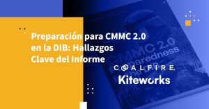 Preparación para CMMC 2.0 en la DIB: Hallazgos Clave del Informe