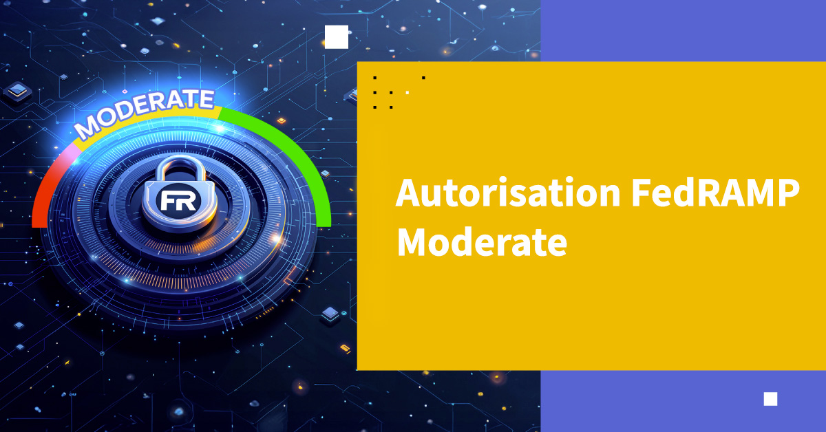 Autorisation FedRAMP Moderate