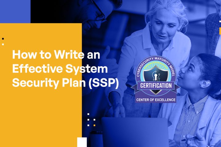 Blog Banner - How to Write an Effective System Security Plan (SSP)