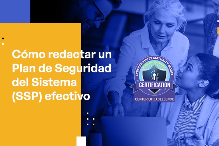 Blog Banner - How to Write an Effective System Security Plan (SSP) - ES