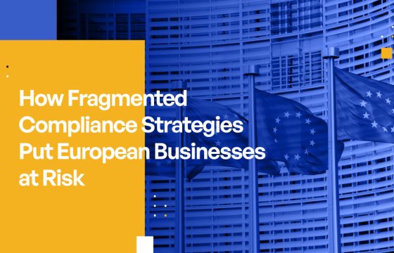 How Fragmented Compliance Strategies Put European Businesses at Risk