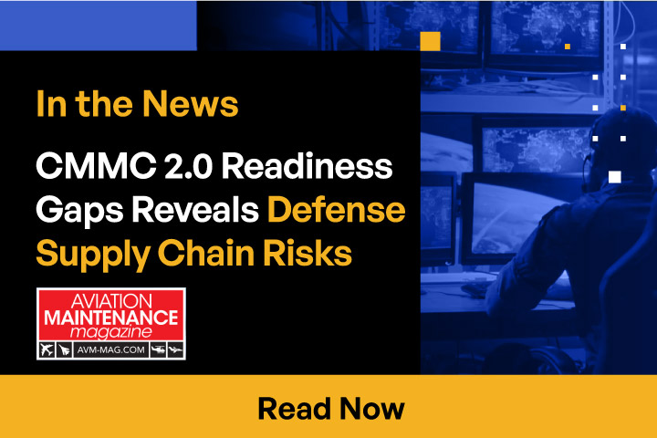 CMMC 2.0 Readiness Gaps Reveals Defense Supply Chain Risks