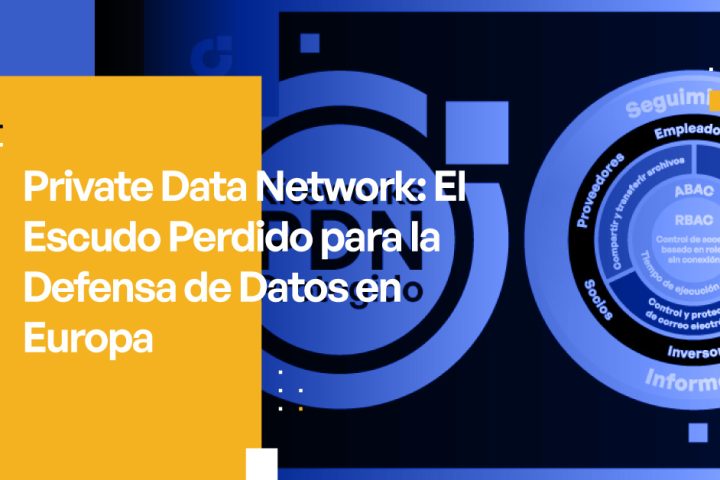 Private Data Network: El Escudo Perdido para la Defensa de Datos en Europa