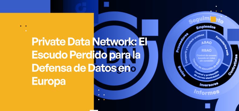 Private Data Network: El Escudo Perdido para la Defensa de Datos en Europa