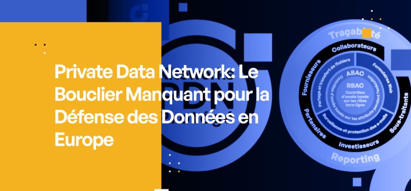 Private Data Network : Le Bouclier Manquant pour la Défense des Données en Europe