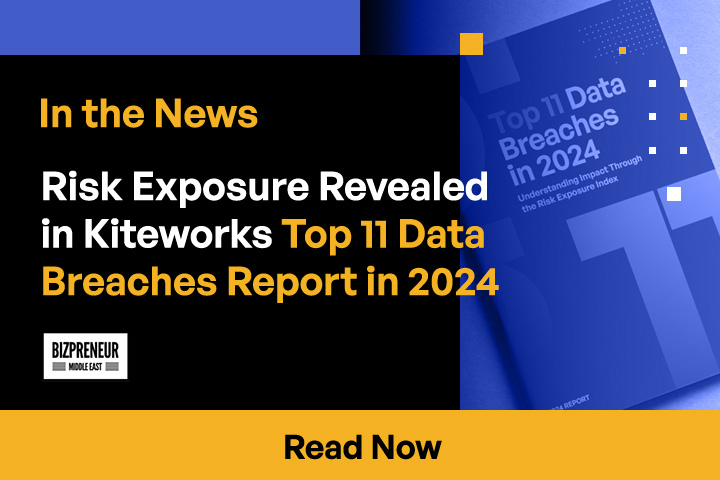 Risk Exposure Revealed in Kiteworks Top 11 Data Breaches Report in 2024