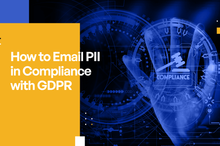 How to Email PII in Compliance with GDPR
