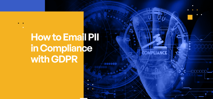 How to Email PII in Compliance with GDPR