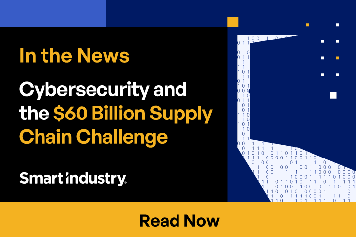 Cybersecurity and the $60 Billion Supply Chain Challenge