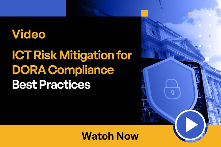 DORA Compliance for ICT Risk Mitigation