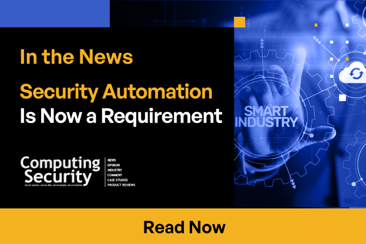 Security Automation Is Now a Requirement