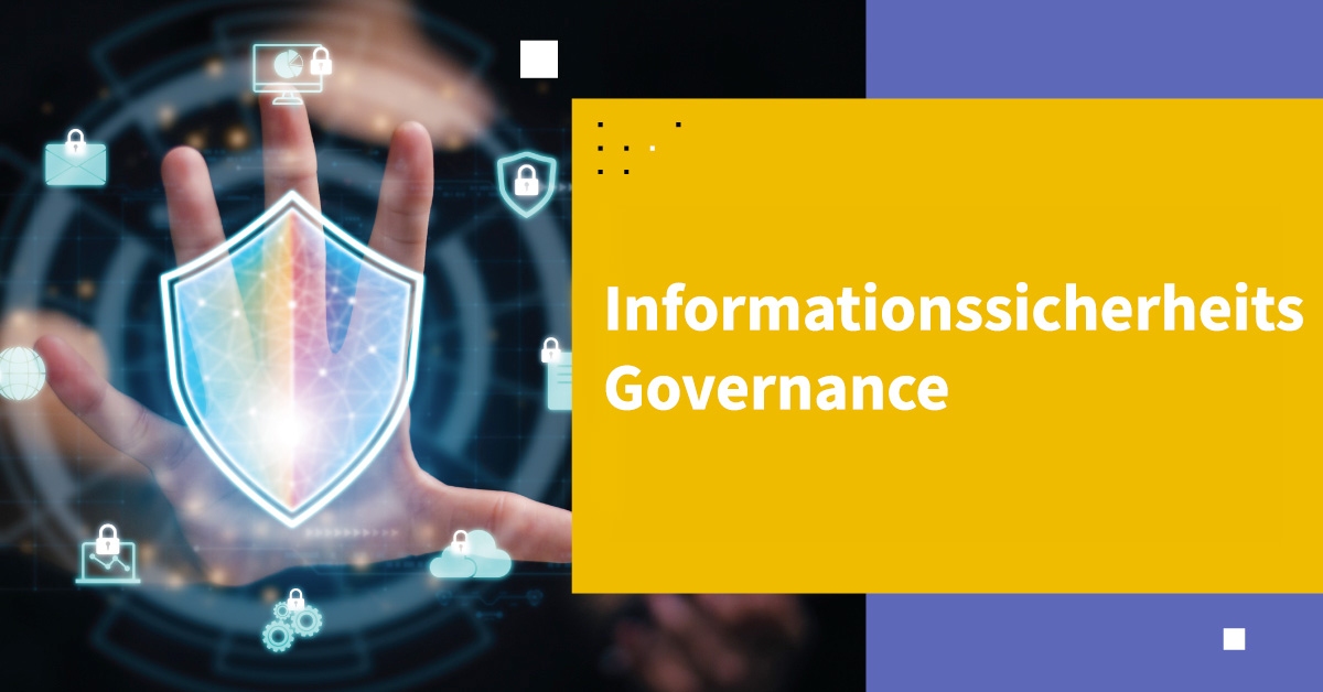 Informationssicherheits-Governance