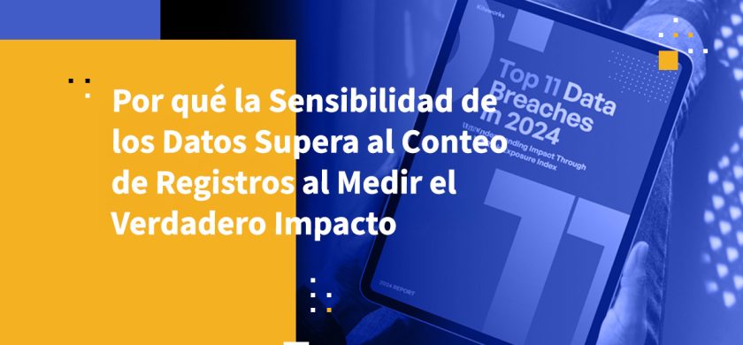 Por qué la Sensibilidad de los Datos Supera al Conteo de Registros al Medir el Verdadero Impacto