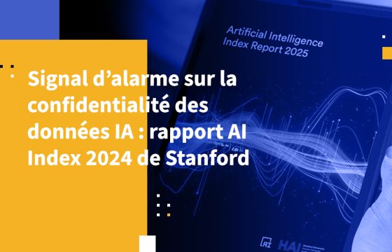 Signal d’alarme sur la confidentialité des données IA : rapport AI Index 2024 de Stanford