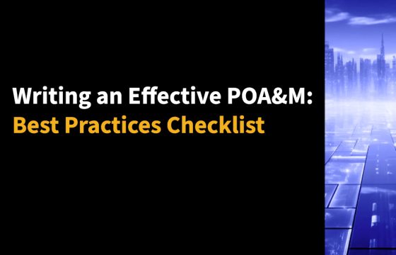 Writing an Effective POA&M: Best Practices Checklist