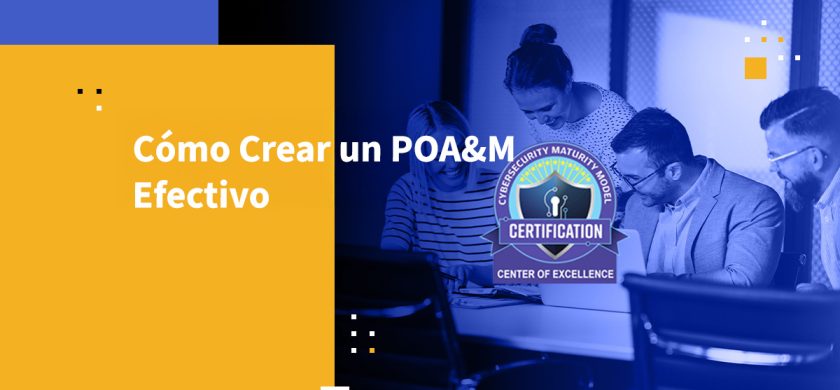 Cómo Crear un POA&M Efectivo