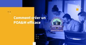 Comment créer un POA&M efficace