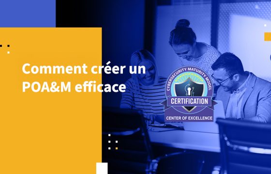 Comment créer un POA&M efficace