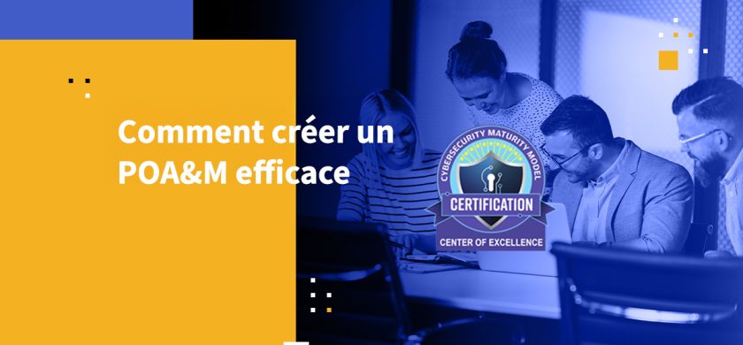 Comment créer un POA&M efficace