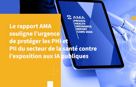Le rapport AMA souligne l’urgence de protéger les PHI et PII du secteur de la santé contre l’exposition aux IA publiques