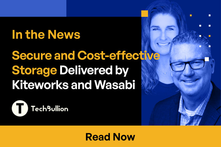 Secure and Cost-effective Storage Delivered by Kiteworks and Wasabi