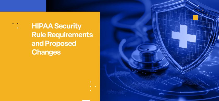 HIPAA Security Rule Requirements & 2025 Updates – Copy
