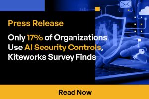 Kiteworks Survey Reveals Only 17% of Organizations Have Technical Controls for AI Data Security While Over One-Quarter Report High Private Data Exposure