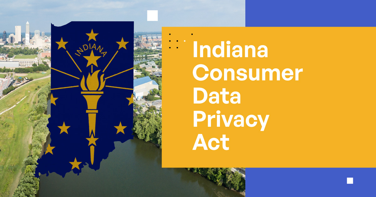 Comprehensive Guide to the Indiana Consumer Data Protection Act