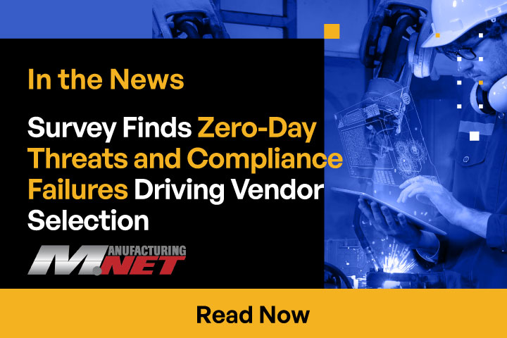Survey Finds Zero-Day Threats and Compliance Failures Driving Vendor Selection