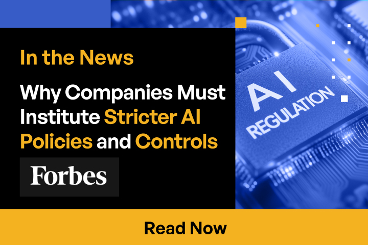 Why Companies Must Institute Stricter AI Policies and Controls