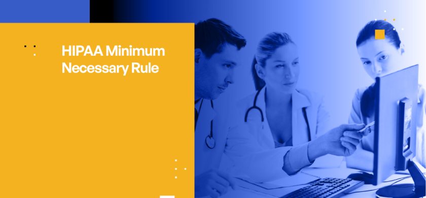 HIPAA Minimum Necessary Rule