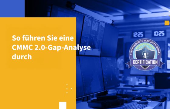 So führen Sie eine CMMC 2.0-Gap-Analyse durch