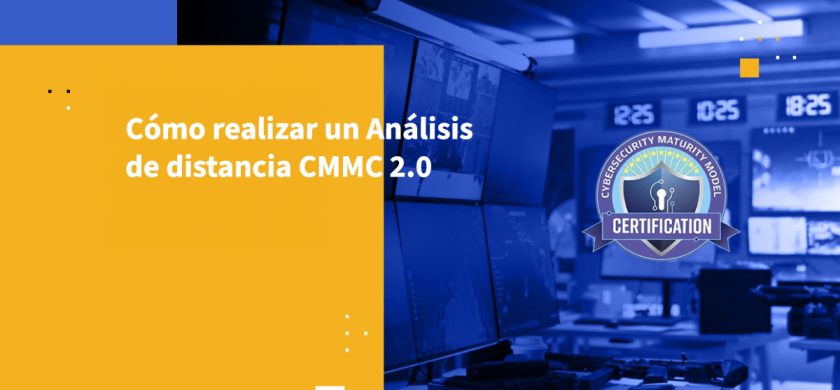 Cómo realizar un Análisis de distancia CMMC 2.0