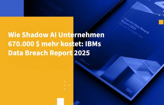 Wie Shadow AI Unternehmen 670.000 $ mehr kostet: IBMs Data Breach Report 2025