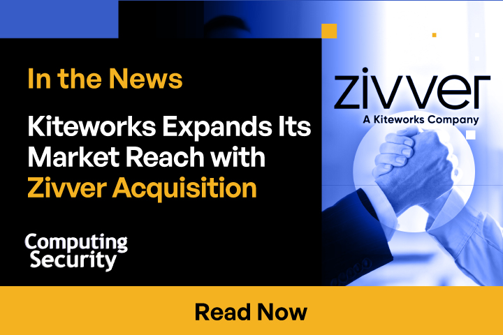 Kiteworks Expands Its Market Reach with Zivver Acquisition