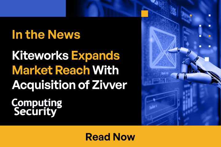 Kiteworks Expands Market Reach With Acquisition of Zivver
