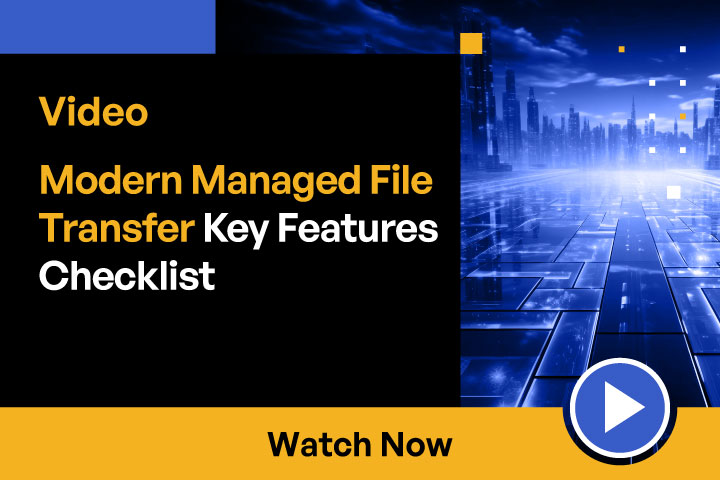 Managed File Transfer Key Features Checklist