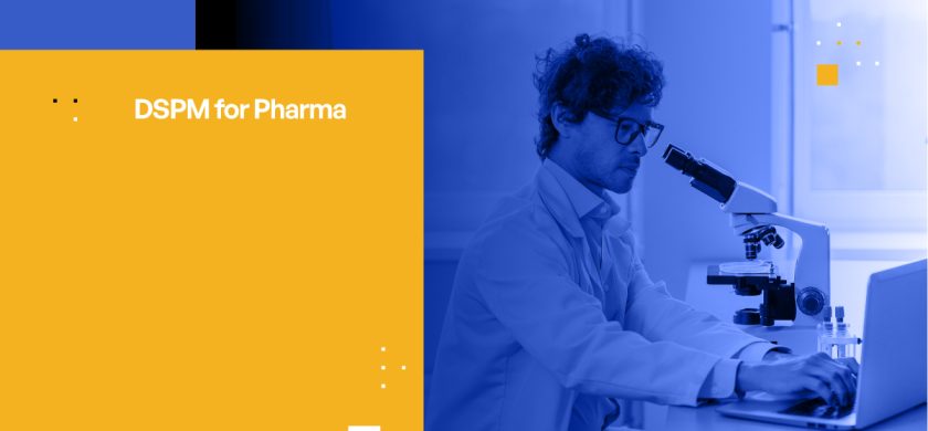 DSPM for Pharma