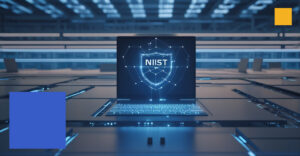 Uw bedrijf beschermen met NIST CSF-naleving