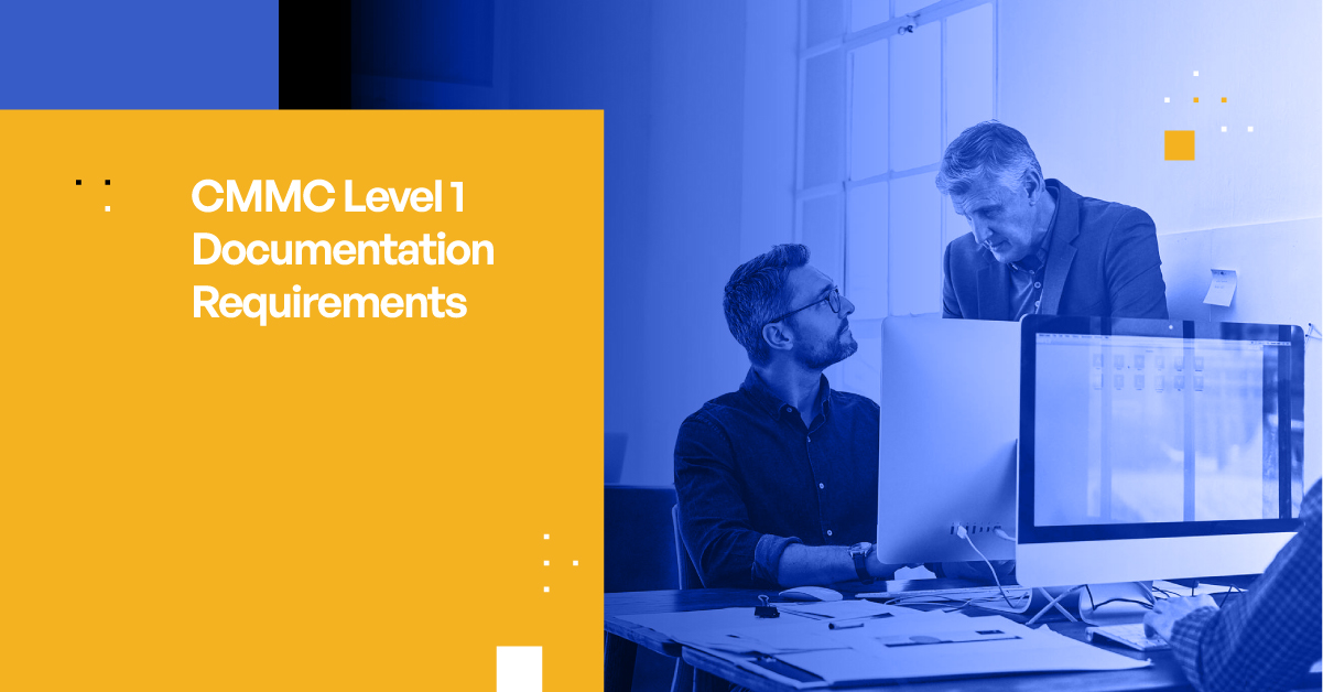 CMMC Level 1 Documentation Requirements 2025 Complete Manufacturing cmmc-level-1-documentation-requirements-2025-complete-manufacturing