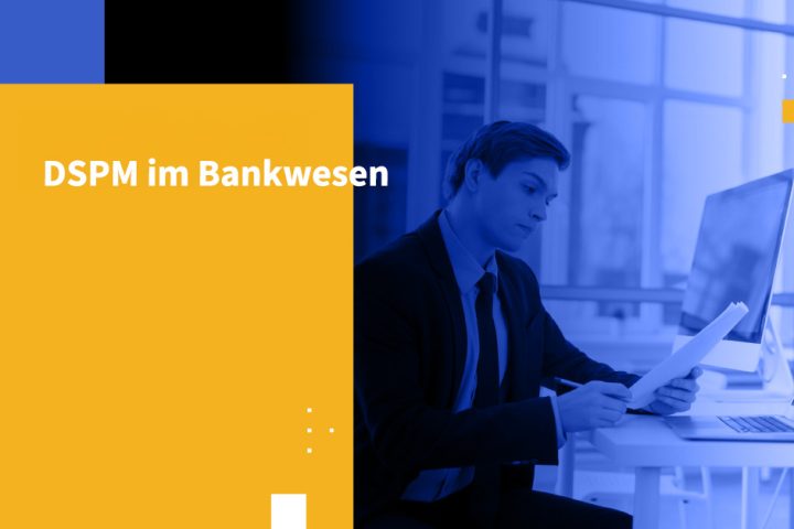 DSPM im Bankwesen