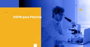 DSPM para Pharma