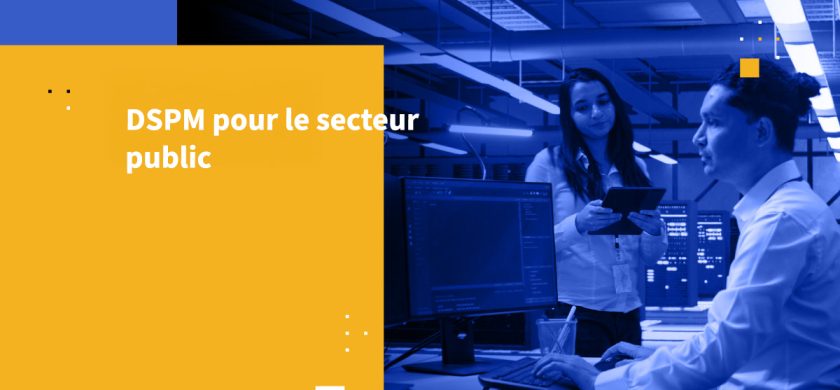 DSPM pour le secteur public