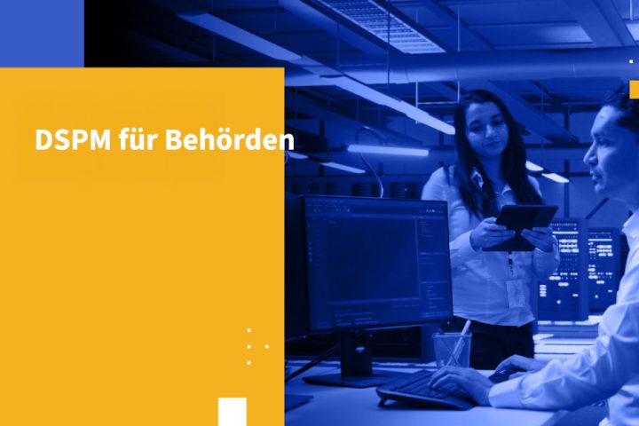 DSPM für Behörden