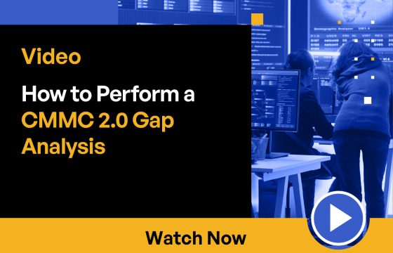 How to Perform a CMMC 2.0 Gap Analysis