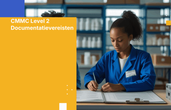 CMMC Level 2 Documentatievereisten