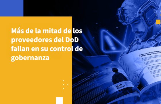 Más de la mitad de los proveedores del DoD fallan en su control de gobernanza