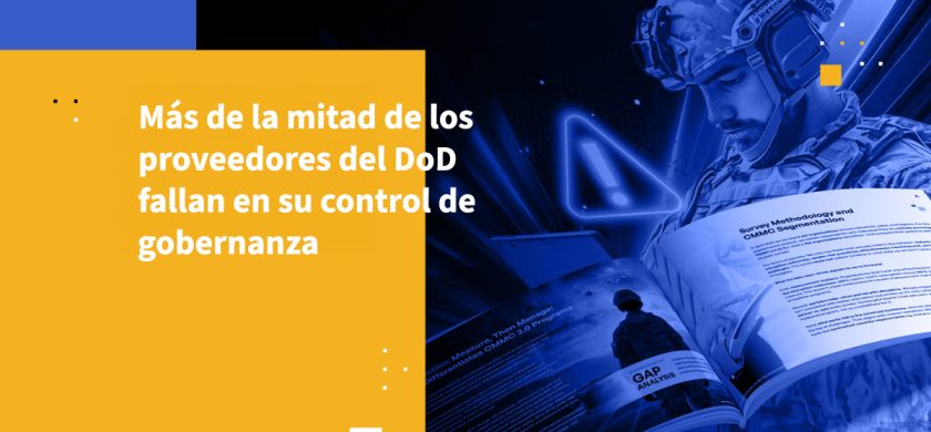 Más de la mitad de los proveedores del DoD fallan en su control de gobernanza