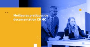Meilleures pratiques de documentation CMMC