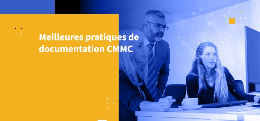 Meilleures pratiques de documentation CMMC